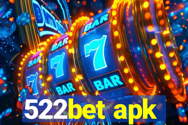 522bet apk